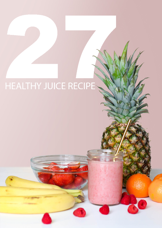 27 Healthy Juice Recipes