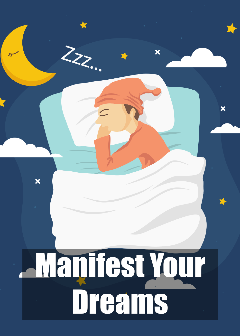 Manifest Your Dreams